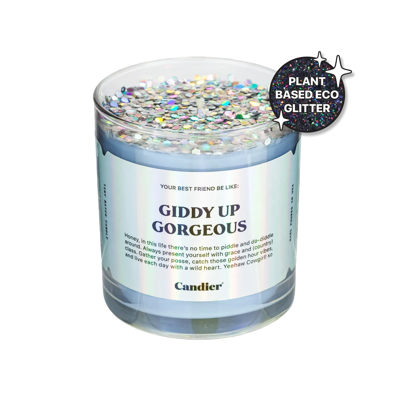 GIDDY UP GORGEOUS CANDLE