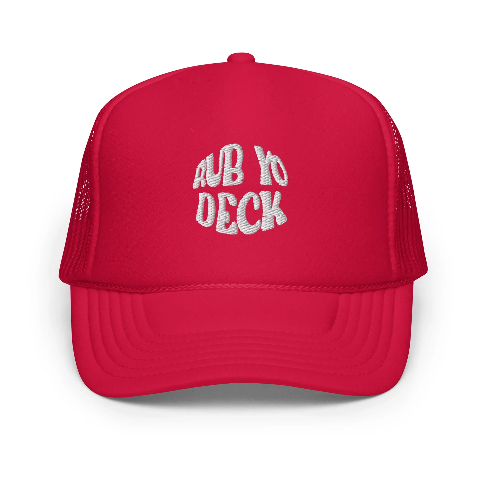 Rub Yo Deck Foam Trucker Hat