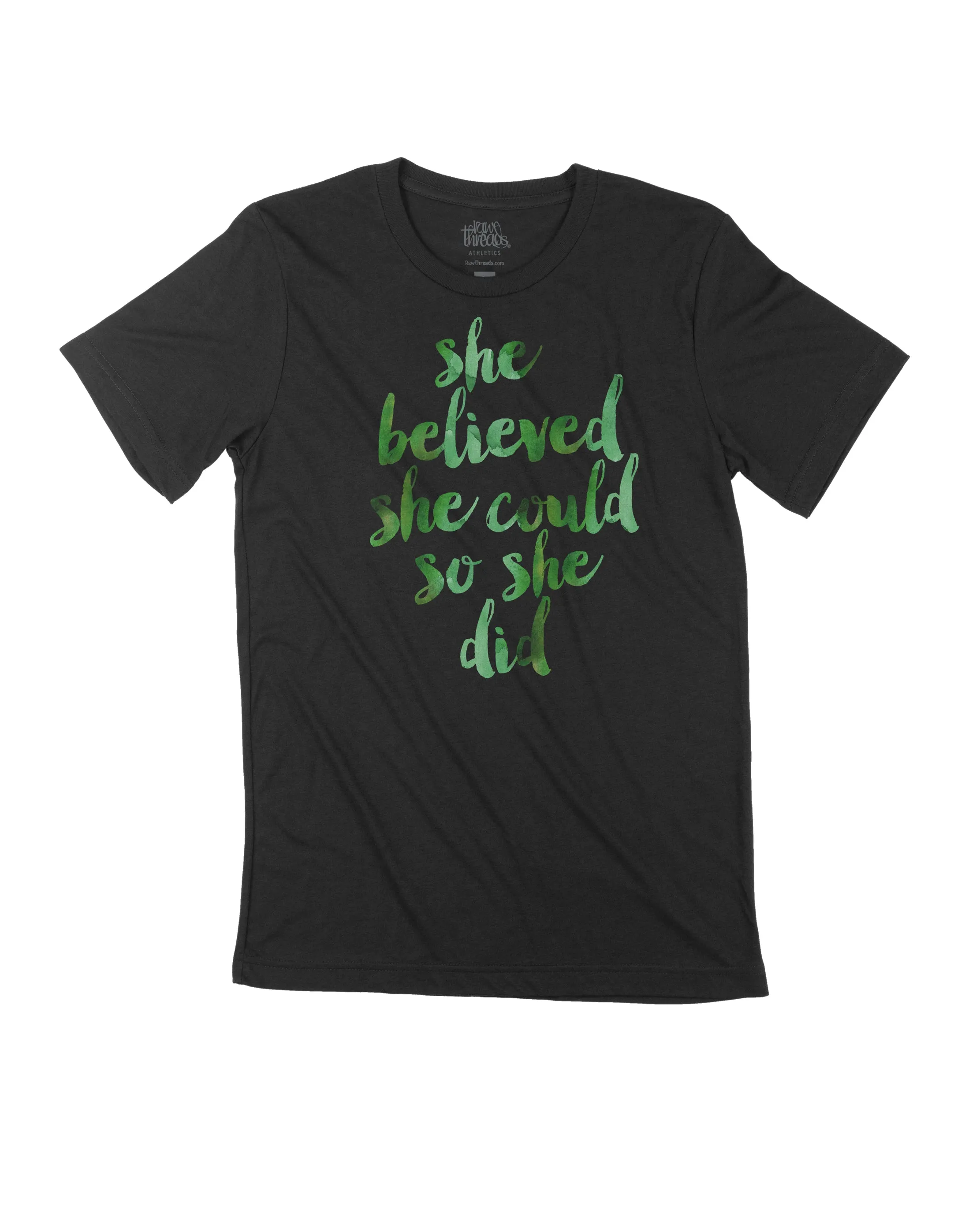 She Believed she could so she did