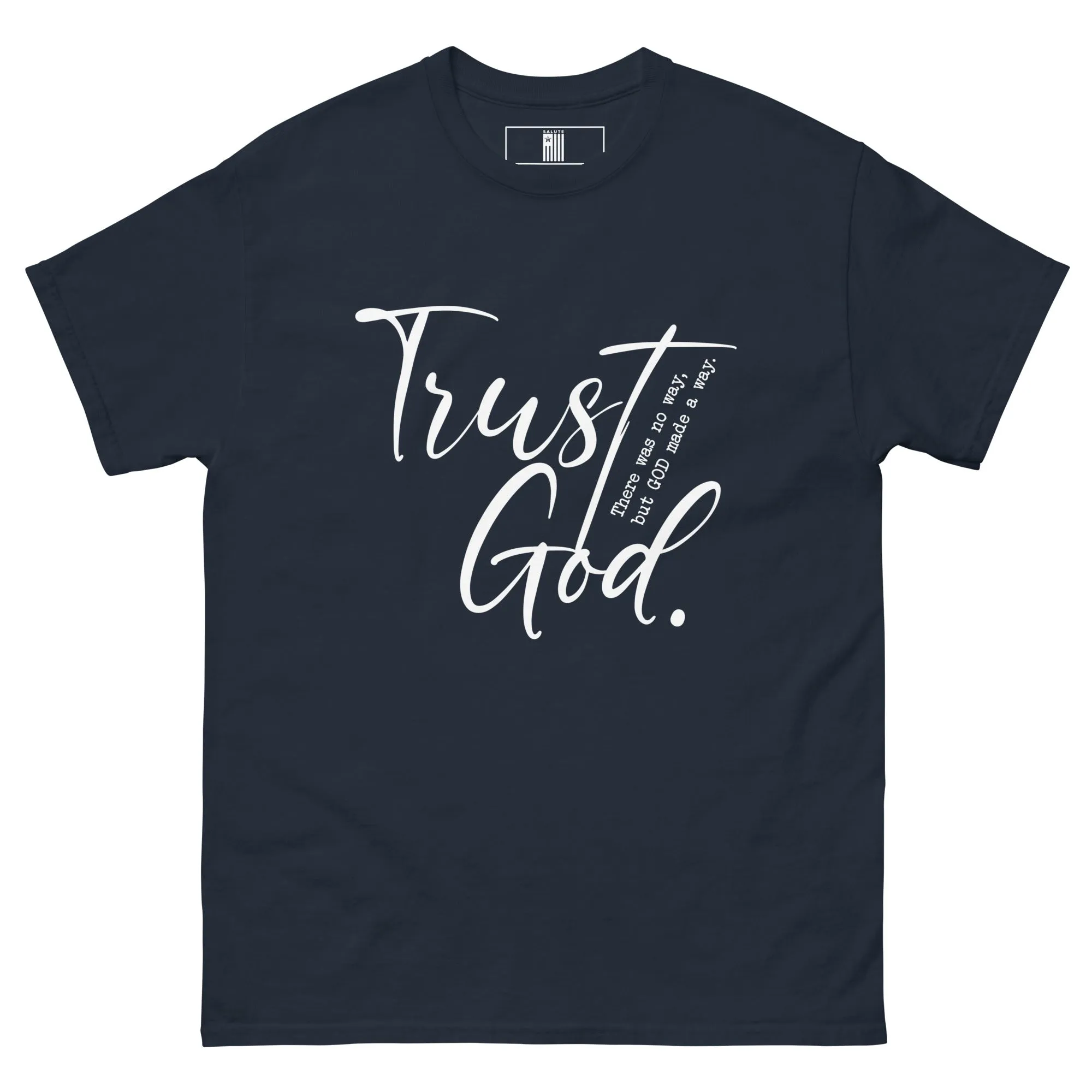 Trust God Unisex classic tee